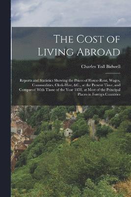 The Cost of Living Abroad 1