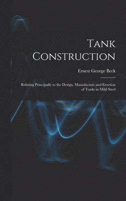 bokomslag Tank Construction