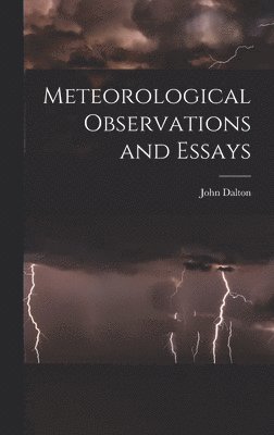 Meteorological Observations and Essays 1
