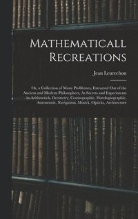 bokomslag Mathematicall Recreations
