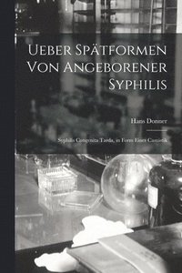bokomslag Ueber Sptformen Von Angeborener Syphilis