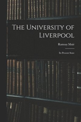 bokomslag The University of Liverpool