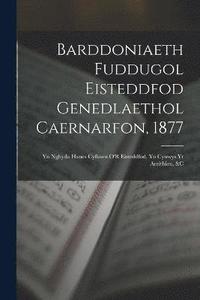 bokomslag Barddoniaeth Fuddugol Eisteddfod Genedlaethol Caernarfon, 1877