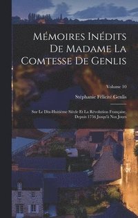 bokomslag Mmoires Indits De Madame La Comtesse De Genlis