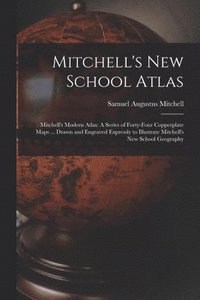 bokomslag Mitchell's New School Atlas