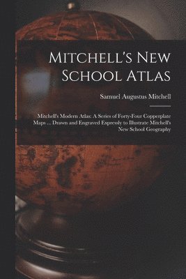 bokomslag Mitchell's New School Atlas