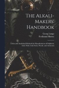 bokomslag The Alkali-Makers' Handbook