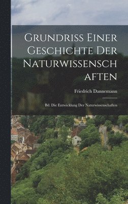 bokomslag Grundriss Einer Geschichte Der Naturwissenschaften