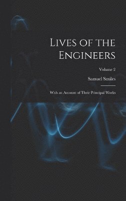 bokomslag Lives of the Engineers