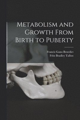 bokomslag Metabolism and Growth From Birth to Puberty