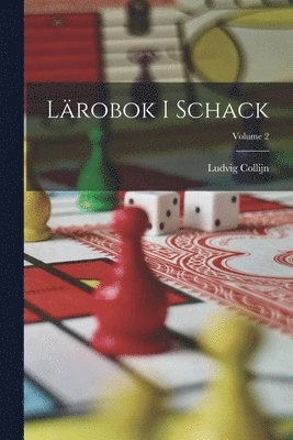 Lrobok I Schack; Volume 2 1