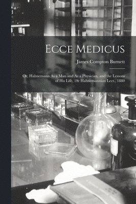 bokomslag Ecce Medicus
