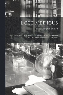 Ecce Medicus