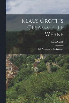 Klaus Groth's Gesammelte Werke 1