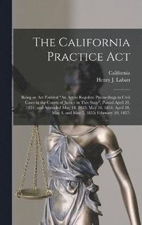 bokomslag The California Practice Act