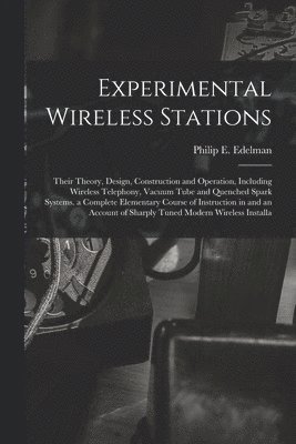 Experimental Wireless Stations 1