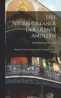 bokomslag Het Negerhollands Der Deense Antillen