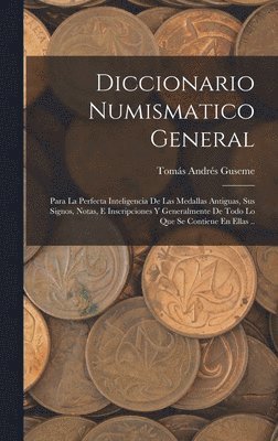 bokomslag Diccionario Numismatico General