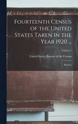 bokomslag Fourteenth Census of the United States Taken in the Year 1920 ...