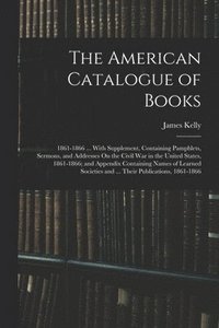 bokomslag The American Catalogue of Books