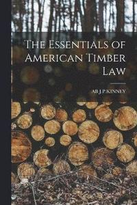 bokomslag Essentials of American Timber Law
