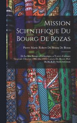 Mission Scientifique Du Bourg De Bozas 1