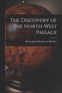 bokomslag Discovery of the North-West Passage