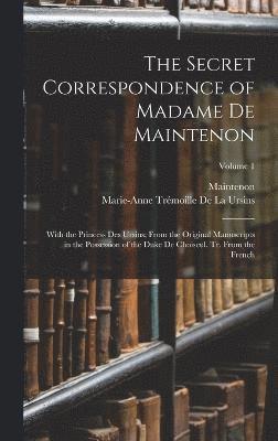 bokomslag The Secret Correspondence of Madame De Maintenon