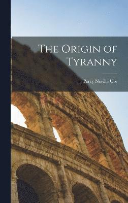 bokomslag Origin of Tyranny