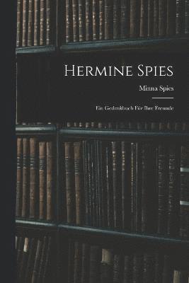 bokomslag Hermine Spies