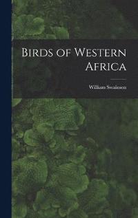 bokomslag Birds of Western Africa