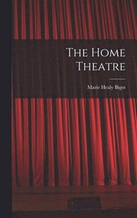 bokomslag The Home Theatre