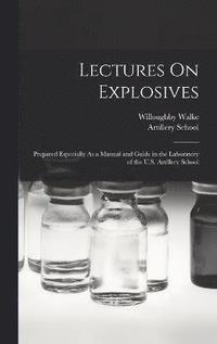 bokomslag Lectures On Explosives