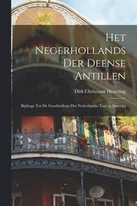 bokomslag Het Negerhollands Der Deense Antillen