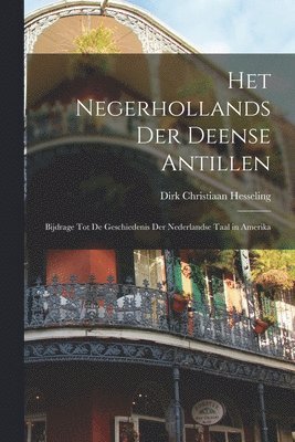 Het Negerhollands Der Deense Antillen 1
