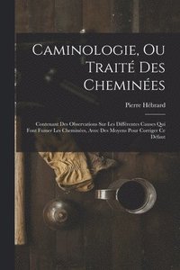 bokomslag Caminologie, Ou Trait Des Chemines