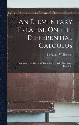Elementary Treatise On the Differential Calculus