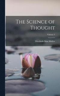 bokomslag The Science of Thought; Volume 1