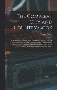 bokomslag The Compleat City and Country Cook