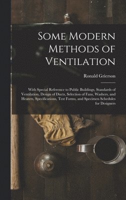 Some Modern Methods of Ventilation