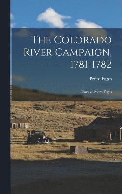 bokomslag Colorado River Campaign, 1781-1782