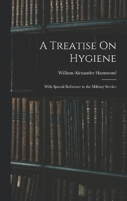 bokomslag A Treatise On Hygiene