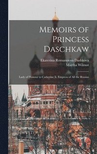 bokomslag Memoirs of Princess Daschkaw