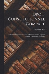 bokomslag Droit Constitutionnel Compar