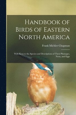 bokomslag Handbook of Birds of Eastern North America