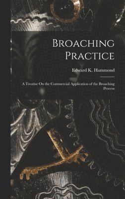 bokomslag Broaching Practice