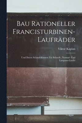 Bau Rationeller Francisturbinen-Laufrder 1