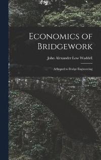 bokomslag Economics of Bridgework