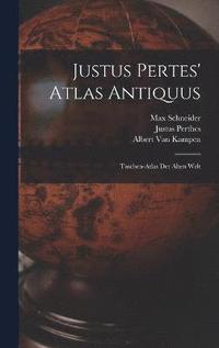 bokomslag Justus Pertes' Atlas Antiquus