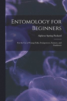 Entomology for Beginners 1